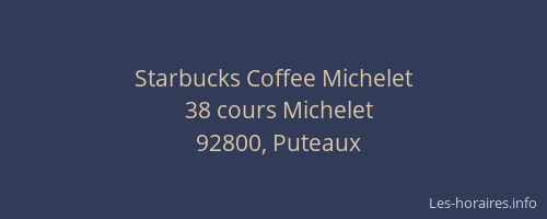 Starbucks Coffee Michelet