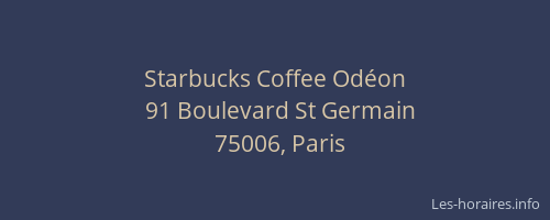 Starbucks Coffee Odéon