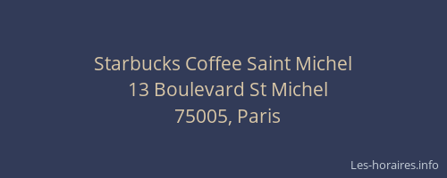Starbucks Coffee Saint Michel