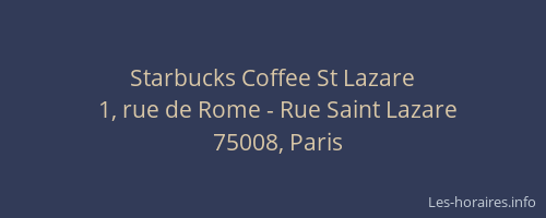Starbucks Coffee St Lazare