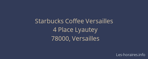 Starbucks Coffee Versailles