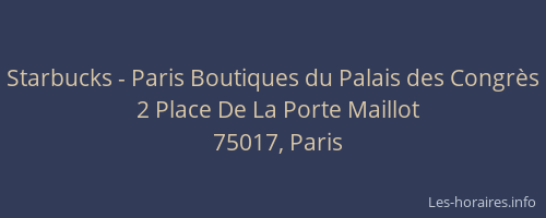 Starbucks - Paris Boutiques du Palais des Congrès
