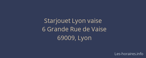 Starjouet Lyon vaise