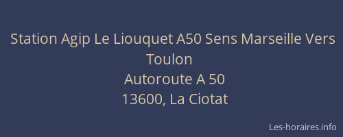 Station Agip Le Liouquet A50 Sens Marseille Vers Toulon