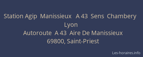 Station Agip  Manissieux   A 43  Sens  Chambery    Lyon