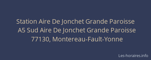 Station Aire De Jonchet Grande Paroisse