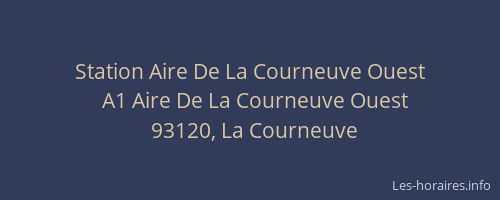 Station Aire De La Courneuve Ouest