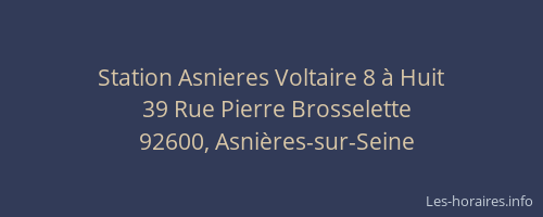 Station Asnieres Voltaire 8 à Huit