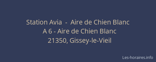 Station Avia  -  Aire de Chien Blanc