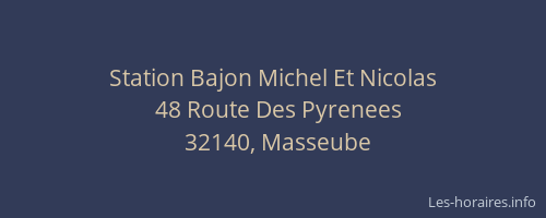 Station Bajon Michel Et Nicolas