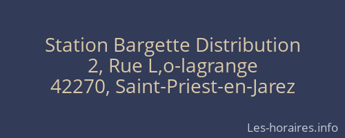 Station Bargette Distribution
