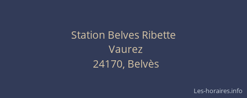 Station Belves Ribette