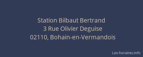 Station Bilbaut Bertrand