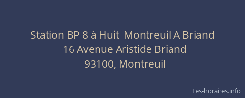 Station BP 8 à Huit  Montreuil A Briand