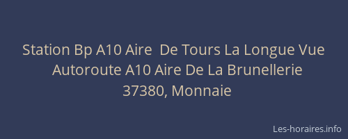 Station Bp A10 Aire  De Tours La Longue Vue