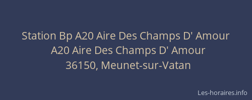 Station Bp A20 Aire Des Champs D' Amour
