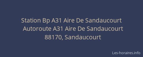 Station Bp A31 Aire De Sandaucourt