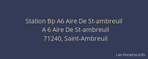 Station Bp A6 Aire De St-ambreuil