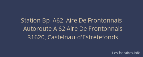 Station Bp  A62  Aire De Frontonnais