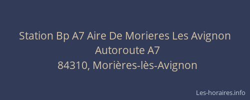 Station Bp A7 Aire De Morieres Les Avignon