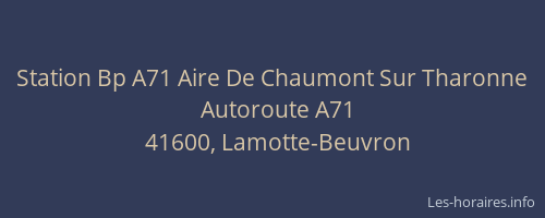 Station Bp A71 Aire De Chaumont Sur Tharonne