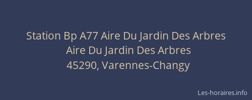 Station Bp A77 Aire Du Jardin Des Arbres