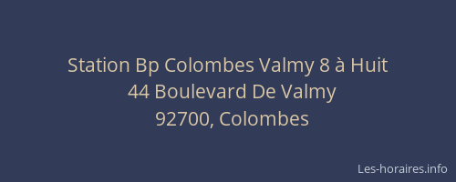 Station Bp Colombes Valmy 8 à Huit