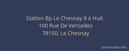 Station Bp Le Chesnay 8 à Huit