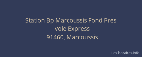 Station Bp Marcoussis Fond Pres