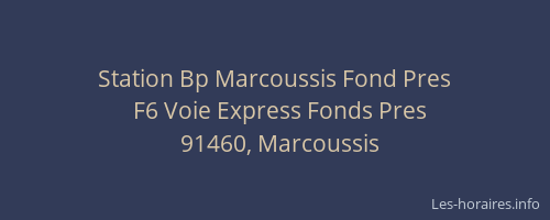 Station Bp Marcoussis Fond Pres