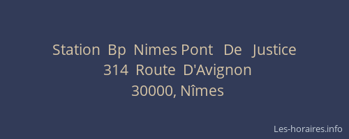 Station  Bp  Nimes Pont   De   Justice