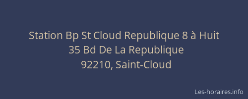 Station Bp St Cloud Republique 8 à Huit