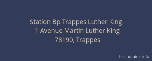 Station Bp Trappes Luther King