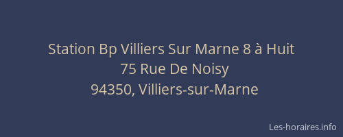 Station Bp Villiers Sur Marne 8 &agrave; Huit