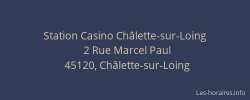 Station Casino Châlette-sur-Loing