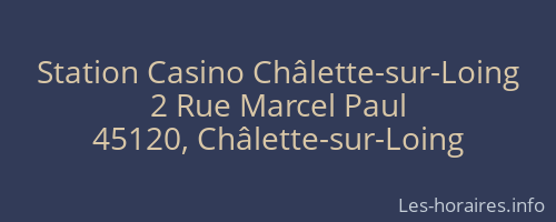 Station Casino Châlette-sur-Loing
