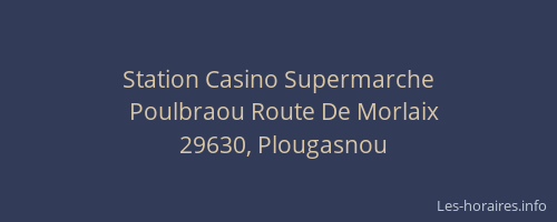 Station Casino Supermarche