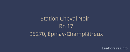 Station Cheval Noir