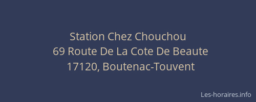 Station Chez Chouchou