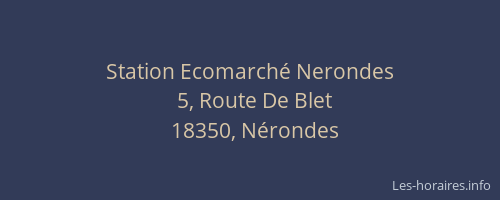 Station Ecomarch&eacute; Nerondes