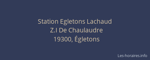 Station Egletons Lachaud