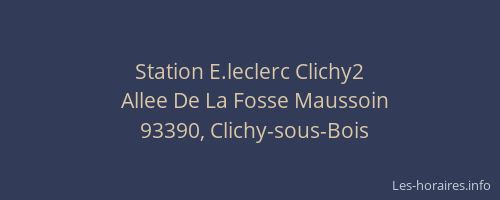 Station E.leclerc Clichy2