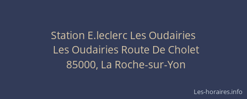 Station E.leclerc Les Oudairies
