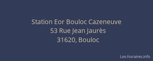 Station Eor Bouloc Cazeneuve