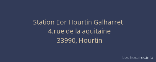 Station Eor Hourtin Galharret