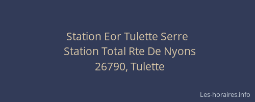 Station Eor Tulette Serre