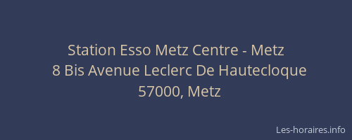 Station Esso Metz Centre - Metz