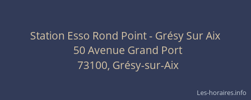 Station Esso Rond Point - Gr&eacute;sy Sur Aix