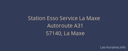 Station Esso Service La Maxe
