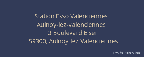 Station Esso Valenciennes - Aulnoy-lez-Valenciennes